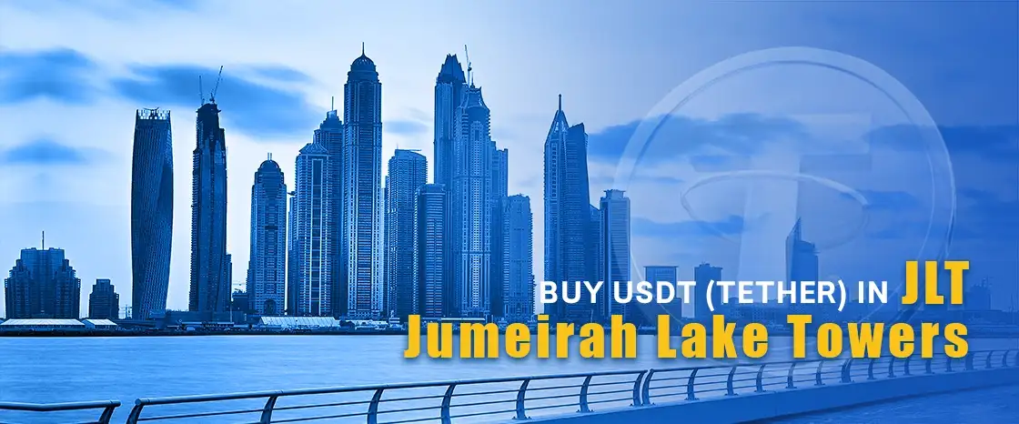 buy usdt (tether) in JLT (jumeirah lake towers)