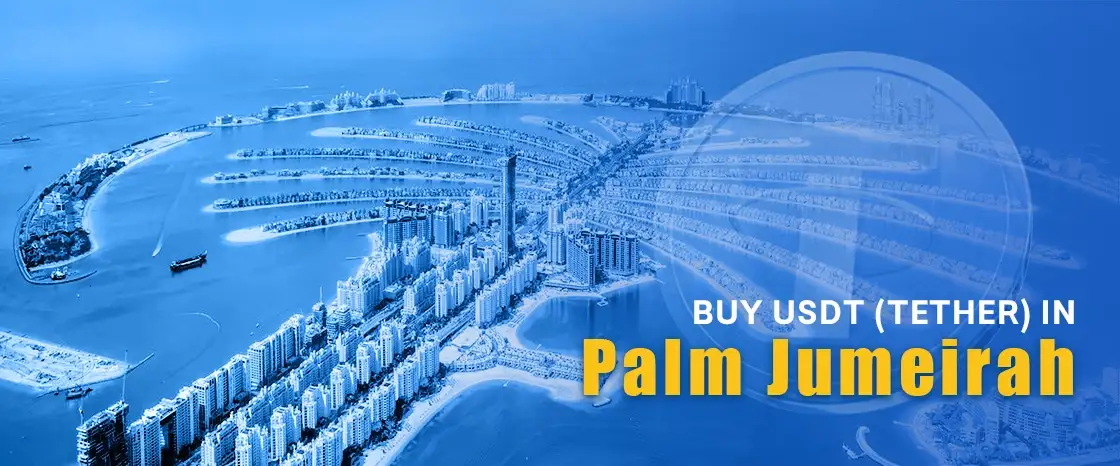 Buy USDT in Palm Jumeirah, Dubai